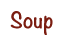 soup